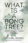 Image for What is a Bong Tree? : Articles and Talks 1976-2021