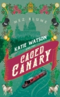 Image for Katie Watson and the Caged Canary