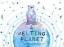 Image for A Melting Planet