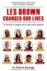 Image for Les Brown Changed Our Lives