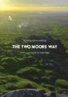 Image for A Trail Guide to Walking The Two Moors Way