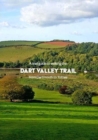 Image for A trail guide to walking the Dart Valley Trail : from Dartmouth to Totnes