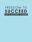 Image for Freedom To Succeed