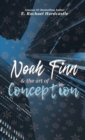Image for Noah Finn &amp; the Art of Conception