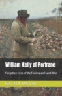 Image for William Kelly of Portrane