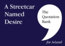 Image for The Quotation Bank: A Streetcar Named Desire A-Level Revision and Study Guide for English Literature