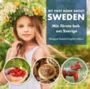 Image for My First Book About Sweden - Min Forsta Bok Om Sverige