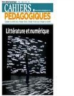 Image for Littérature et numérique [electronic resource] / [coordonné par Yaël Boublil et Jacques Crinon].