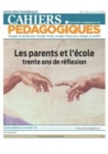 Image for Les parents et l&#39;école, trente ans de réflexion [electronic resource] / Cahiers pédagogiques.