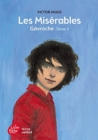 Image for Les Miserables Tome 3 Gavroche (Texte abrege)