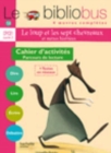 Image for Le bibliobus : Bibliobus CP CE1/Le Loup et les sept chevreaux
