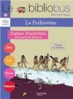 Image for Le bibliobus : Bibliobus CE2/La prehistoire