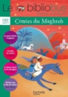 Image for Le bibliobus : Bibliobus CE2 Livre/Contes du Mahgreb