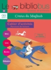 Image for Le bibliobus : Bibliobus CE2/Contes du Maghreb