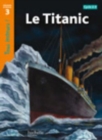 Image for Tous lecteurs! : Le Titanic