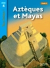 Image for Tous lecteurs! : Azteques et Mayas