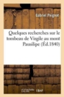 Image for Quelques Recherches Sur Le Tombeau de Virgile Au Mont Pausilipe