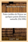 Image for Notes In?dites de Peiresc Sur Quelques Points d&#39;Histoire Naturelle