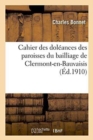 Image for Cahier Des Doleances Des Paroisses Du Bailliage de Clermont-En-Bauvaisis.