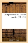 Image for Les Ephemeres Ou Essai de Poesies