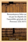 Image for Remontrances Faites Au Roi Par Les Deputes de l&#39;Assemblee Generale de Provence