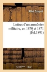 Image for Lettres d&#39;Un Aumonier Militaire, En 1870 Et 1871
