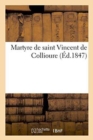 Image for Martyre de Saint Vincent de Collioure