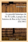 Image for Le Proc?d? Historique de M. Fl. Lefils, ? Propos Des Histoires de Rue Et Du Crotoy
