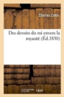 Image for Des Devoirs Du Roi Envers La Royaut?