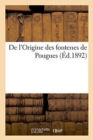Image for de l&#39;Origine Des Fontenes de Pougues