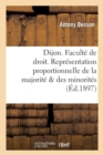 Image for Universit? de Dijon. Facult? de Droit. Repr?sentation Proportionnelle de la Majorit? &amp; Des Minorit?s