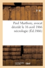Image for Paul Marthory, Avocat Decede Le 16 Avril 1866 Necrologie