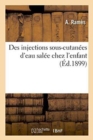 Image for Des Injections Sous-Cutanees d&#39;Eau Salee Chez l&#39;Enfant