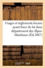 Image for Usages Et Reglements Locaux Ayant Force de Loi Dans Departement Des Alpes-Maritimes