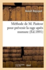 Image for Methode de M. Pasteur Pour Prevenir La Rage Apres Morsure