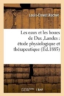 Image for Les Eaux Et Les Boues de Dax Landes: Etude Physiologique Et Therapeutique
