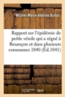 Image for Rapport Sur l&#39;Epidemie de Petite Verole Qui a Regne A Besancon Et Dans Plusieurs Communes 1840