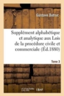 Image for Supplement Alphabetique Et Analytique Aux Lois de la Procedure Civile Et Commerciale Tome 3