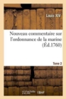 Image for Nouveau Commentaire Sur l&#39;Ordonnance de la Marine Tome 2
