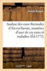 Image for Analyse Des Eaux Thermales d&#39;Aix-En-Savoie, Mani?res d&#39;User de Ces Eaux Et Maladies
