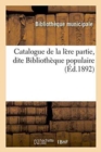 Image for Catalogue de la Lere Partie, Dite Bibliotheque Populaire