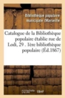 Image for Catalogue de la Bibliotheque Populaire Etablie Rue de Lodi, 29 . 1ere Bibliotheque Populaire
