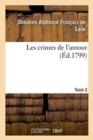 Image for Les Crimes de l&#39;Amour. Tome 3