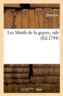 Image for Les Motifs de la Guerre, Ode