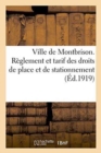 Image for Ville de Montbrison. Reglement Et Tarif Des Droits de Place Et de Stationnement