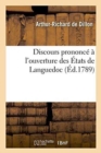 Image for Discours Prononc? ? l&#39;Ouverture Des ?tats de Languedoc