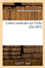 Image for Lettres M?dicales Sur Vichy