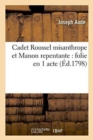 Image for Cadet Roussel Misanthrope Et Manon Repentante: Folie En 1 Acte