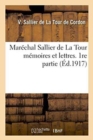 Image for Marechal Sallier de la Tour Memoires Et Lettres. 1re Partie