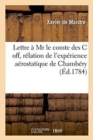 Image for Lettre ? MR Le Comte Des C Off Dans La L Des C Contenant Une R?lation